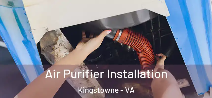 Air Purifier Installation Kingstowne - VA