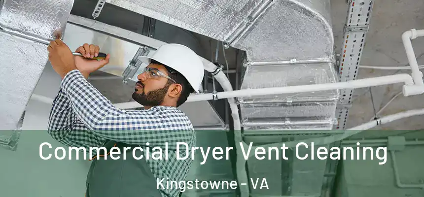  Commercial Dryer Vent Cleaning Kingstowne - VA