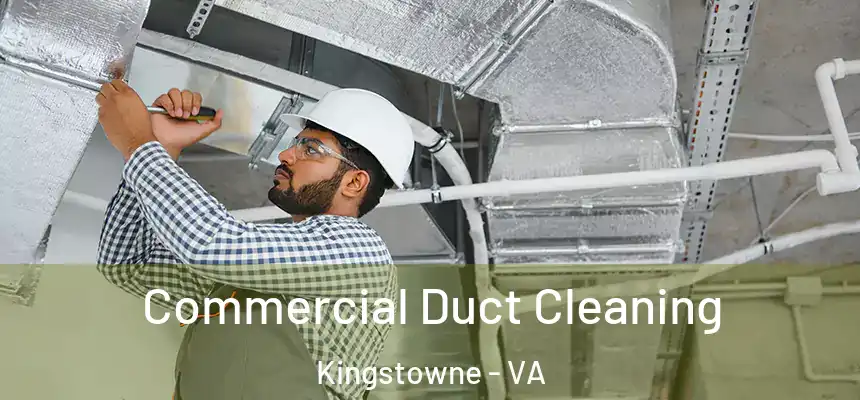  Commercial Duct Cleaning Kingstowne - VA