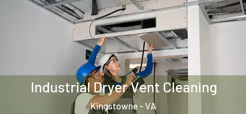  Industrial Dryer Vent Cleaning Kingstowne - VA