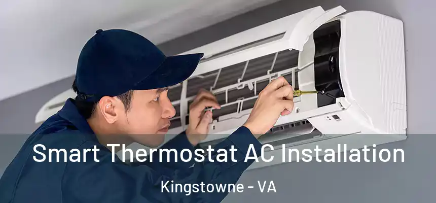  Smart Thermostat AC Installation Kingstowne - VA